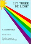 Let There Be Light - Dinshah P. Ghadiali